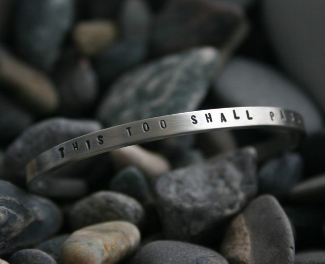 This Too Shall Pass